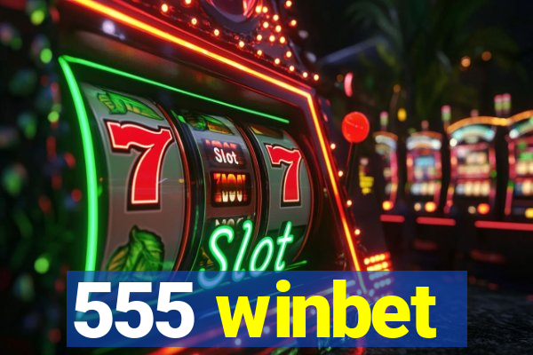 555 winbet